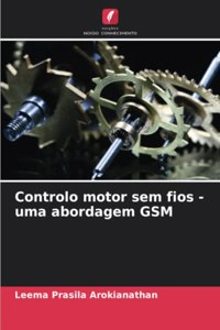 Controlo motor sem fios - uma abordagem GSM