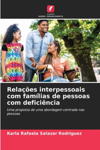 Relações interpessoais com famílias de pessoas com deficiência