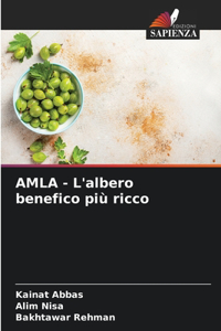 AMLA - L'albero benefico più ricco