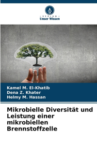 Mikrobielle Diversität und Leistung einer mikrobiellen Brennstoffzelle