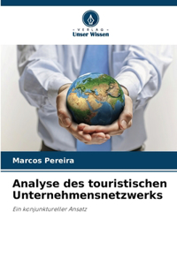 Analyse des touristischen Unternehmensnetzwerks