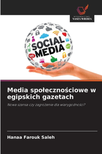 Media spolecznościowe w egipskich gazetach