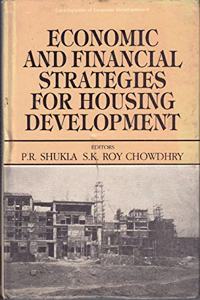 Economic And Financial Strategies For Housing Development