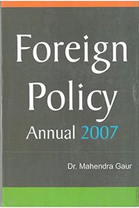 Foreign Policy Annual 2007 (1 January 2006 to 30 June 2006), Part I