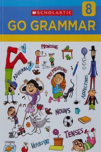 Scholastic Go Grammar Cb - 8