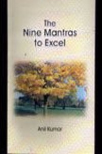 The Nine Mantras To Excel