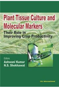 Plant Tissue Culture and Molecular Markers
