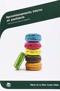 Aprovisionamiento interno en pasteleria: Generos de uso comun en reposteria