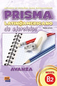 Prisma Latinoamericano B2 Avanza Libro de Ejercicios