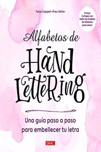Alfabetos de Handlettering: Guia paso a paso para embellercer tu letra