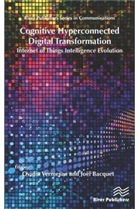 Cognitive Hyperconnected Digital Transformation
