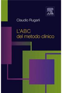 L'a B C del Metodo Clinico