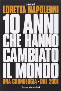 10 anni che hanno cambiato il mondo