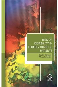 Risk of Disability in Elderly Diabetic Patients