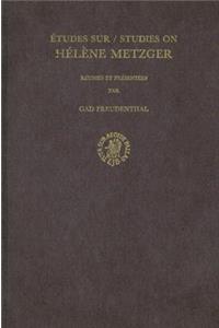 Études sur/Studies on Hélène Metzger