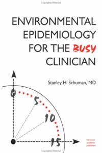 Environmental Epidemiology for the Busy Clinician