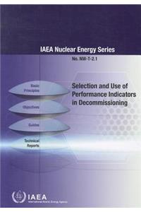 Selection and Use of Performance Indicators in Decommissioning