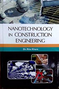 Nanotechnology in Construction Engineering