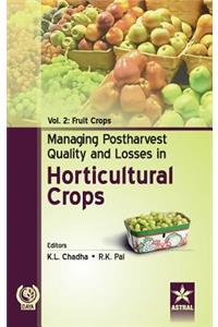 Managing Postharvest Quality and Losses in Horticultural Crops Vol. 2