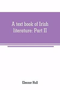 A text book of Irish literature
