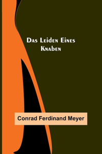 Leiden eines Knaben