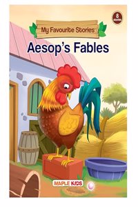 Aesop's Fables (Illustrated) - My Favourite Stories 8 in 1