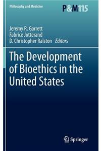 Development of Bioethics in the United States