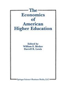 Economics of American Higher Education