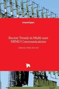 Recent Trends in Multi-user MIMO Communications