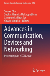 Advances in Communication, Devices and Networking