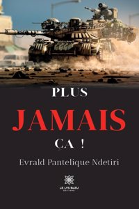 Plus jamais ça !