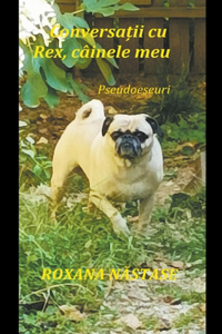Conversații cu Rex, câinele meu