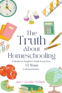 The Truth About Homeschooling