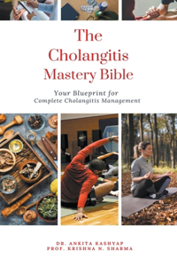 Cholangitis Mastery Bible