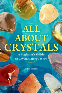 All About Crystals