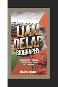 Liam Delap Biography