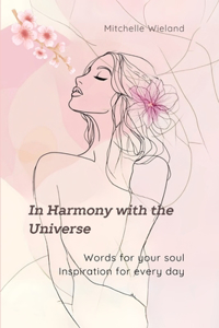 In Harmony with the Universe