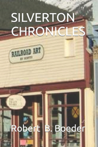 Silverton Chronicles
