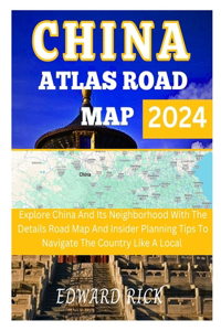 China Atlas Road Map 2024