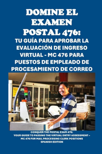Domine el examen postal 476
