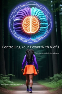Controlling Your Power With N of 1