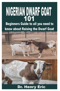 Nigerian Dwarf Goat 101