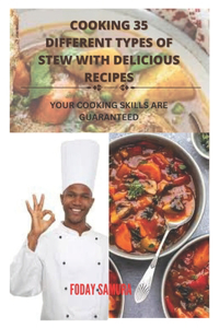 Cooking 35 Different Types of Stew With Delicious Recipes