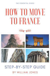 How to Move to France