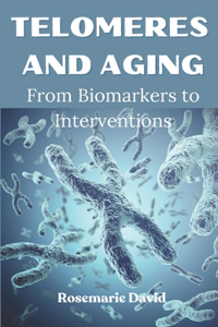 Telomeres and Aging