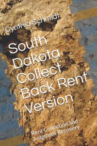South Dakota Collect Back Rent Version