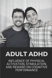 Adult ADHD
