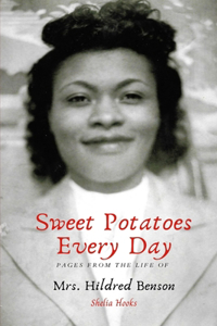 Sweet Potatoes Every Day