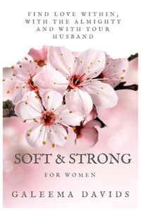 Soft & Strong