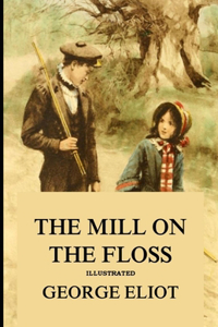 The Mill on the Floss Illustrated